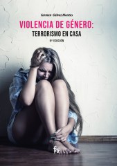 VIOLENCIA DE GÉNERO: TERRORISMO EN CASA